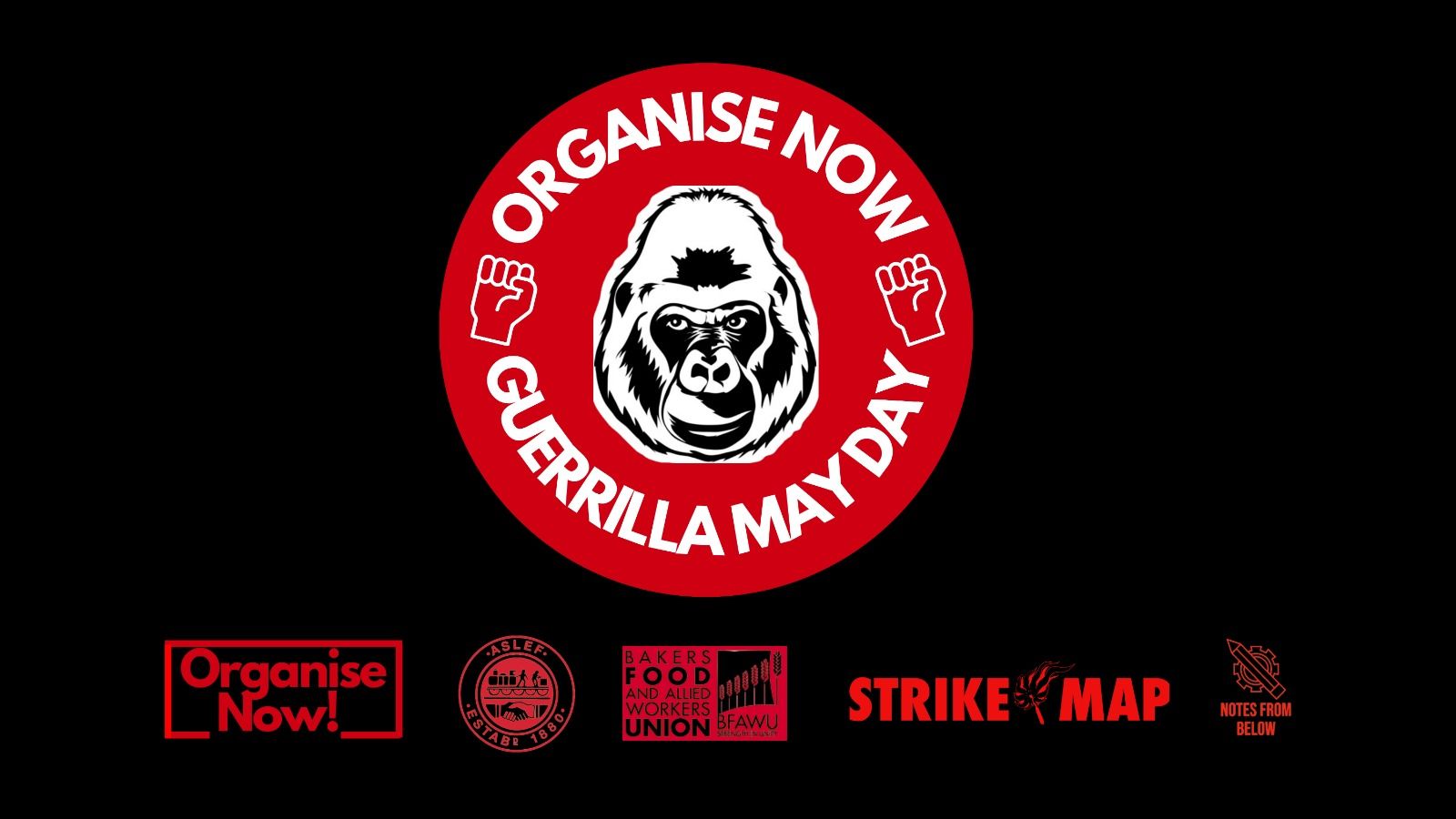 Make May Day A Guerrilla Organising Day!